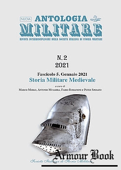 Nuova Antologia Militare: Storia Militare Medievale [Societa Italiana di Storia Militare]