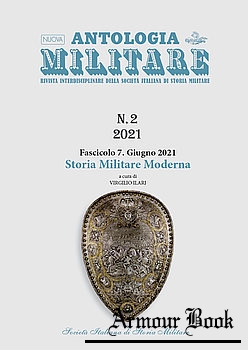 Nuova Antologia Militare: Storia Militare Moderna [Societa Italiana di Storia Militare]