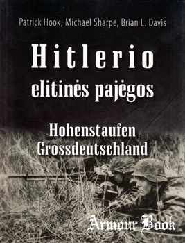 Hitlerio Elitines Pajegos: Hohenstaufen Grossdeutschland [Briedis]