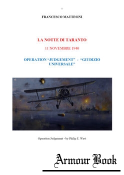 La Notte di Taranto 11 Novembre 1940 [Francesco Mattesini]