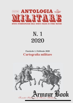Nuova Antologia Militare: Cartografia Militare [Societa Italiana di Storia Militare] 