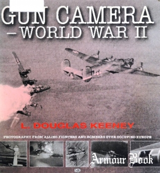 Gun Camera - World War II [MBI Publishing]