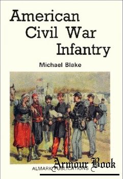 American Civil War Infantry [Almark Publications]