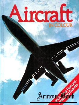 Aircraft in Colour [Octopus Books]