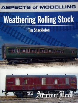 Weathering Rolling Stock [Aspects of Modelling]