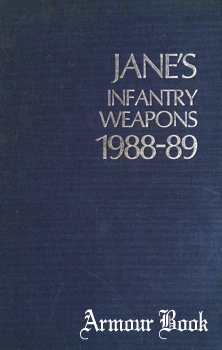 Jane’s Infantry Weapons 1988-1989 [Jane’s Information Group]