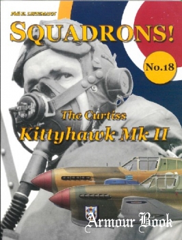 The Curtiss Kittyhawk Mk.II [Squadrons! №18]