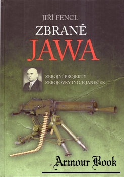 Zbrane Jawa: Zbrojni Projekty Firmy Ing. F.Janecek [Mlada Fronta]