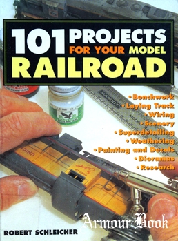 101 Projects for Your Model Railroad [MBI]