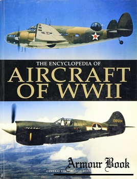 The Encyclopedia of Aircraft of WWII [Amber Books]