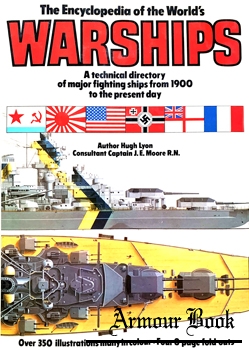 The Encyclopedia of the World's Warships: A Technical Directory of Major Fighting Ships From 1900 to the Present Day [Crescent Books]