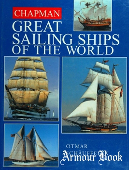Chapman Great Sailing Ships of the World [Hearst Books]