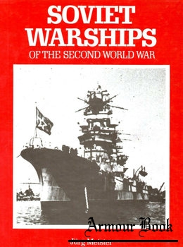 Soviet Warships of the Second World War [Arco Publishing]