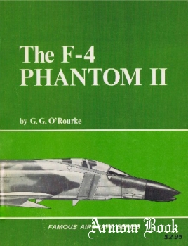 The F-4 Phantom II [Famous Aircraft Series]