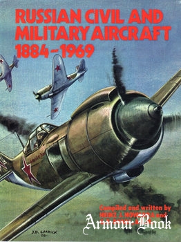 Russian Civil and Military Aircraft 1884-1969 [Aero Publishers]
