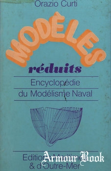 Modeles Reduits: Encyclopedie du Modelisme Naval [Editions Maritimes & d’Outre-Mer]
