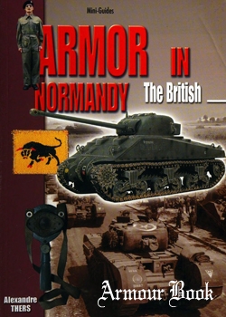 Armor in Normandy: The British [Histoire & Collections]