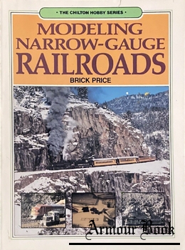 Modeling Narrow-Gauge Railroads [Chilton Book]