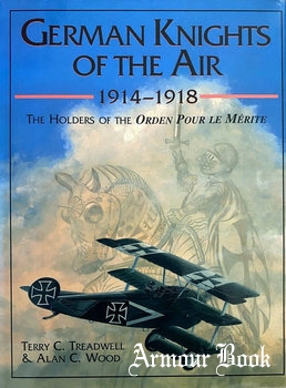 German Knights of the Air 1914-1918: The Holders of the Orden Pour le Merite [Barnes & Noble Books]