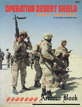 Operation Desert Shield: Prelude to Desert Storm [Concord 2003]