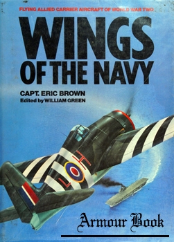 Wings of the Navy: Flying Allied Carrier Aircraft of World War Two [Jane’s]