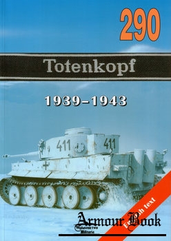 Totenkopf 1939-1943 [Wydawnictwo Militaria 290]