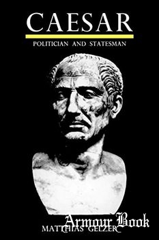 Caesar: Politician and Statesman [Harvard University Press]