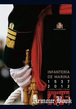 Infanteria de Marina 1537-2012 [Ministerio de Defensa]