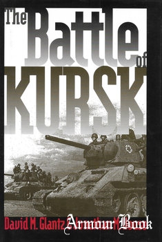 The Battle of Kursk [University Press of Cansas]