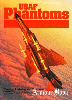 USAF Phantoms [Arms & Armour Press]