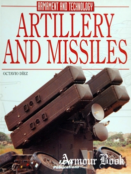 Artillery and Missiles [Armament and Technology]