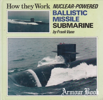 Nuclear-Powered Ballistic Missile Submarine [How they Work]