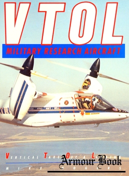 VTOL: Military Research Aircraft [Orion Books]