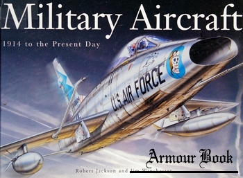 Military Aircraft: 1914 to the Present Day [Barnes & Noble]