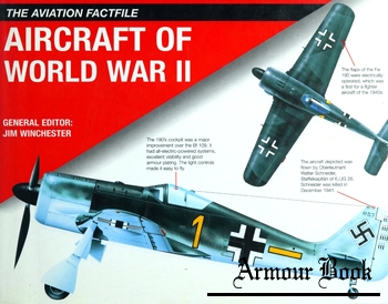 Aircraft of World War II [The Aviation Factfile]