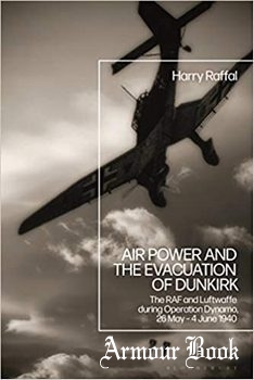 Air Power and the Evacuation of Dunkirk [Bloomsbury]