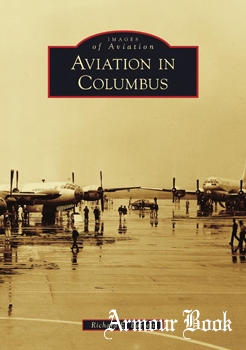 Aviation in Columbus [Images of Aviation]