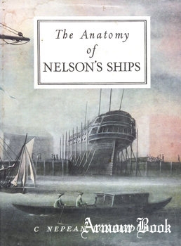 The Anatomy of Nelson’s Ships [Naval Institute Press]