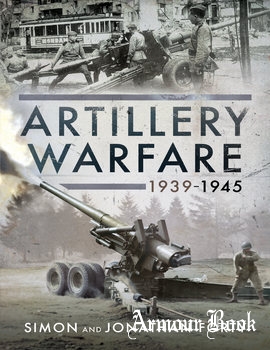 Artillery Warfare 1939-1945 [Pen & Sword]
