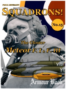 The Gloster Meteor F.I & F.III [Squadrons! №15]