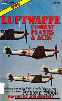 WW II: Luftwaffe Combat Planes & Aces [Modern Aviation Series]