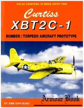 Curtiss XBT2C-1 [Naval Fighters №62]