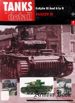 Pzkpfw III Ausf A to N, Panzer III [Tanks in Detail №7]
