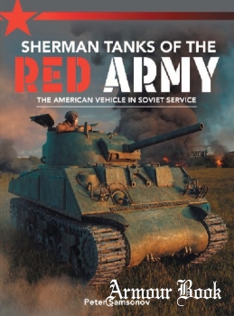 Sherman Tanks of the Red Army [Mortons Books]