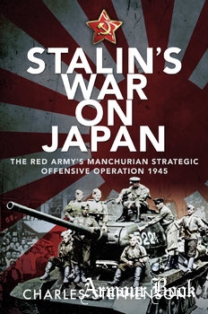 Stalin’s War on Japan [Pen & Sword]