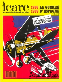 La Guerre D’Espagne 1936-1939 Tome 2 [Icare №130]