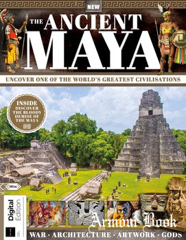 The Ancient Maya [All About History]
