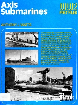 Axis Submarines [WWII Fact Files]