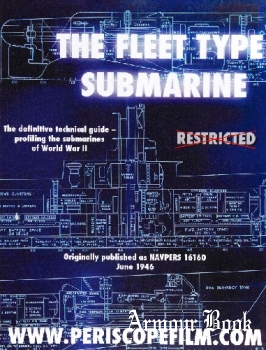 The Silent Service in WWII: The Fleet Type Submarine [Periscope Film LLC]