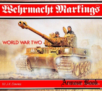 Wehrmacht Markings World War Two [Almark Publishing]